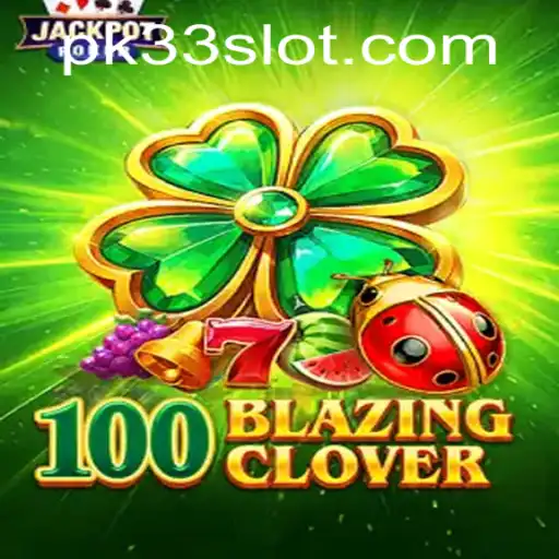 100BlazingClover: Exploring the Exciting New Game and Its Intriguing Elements